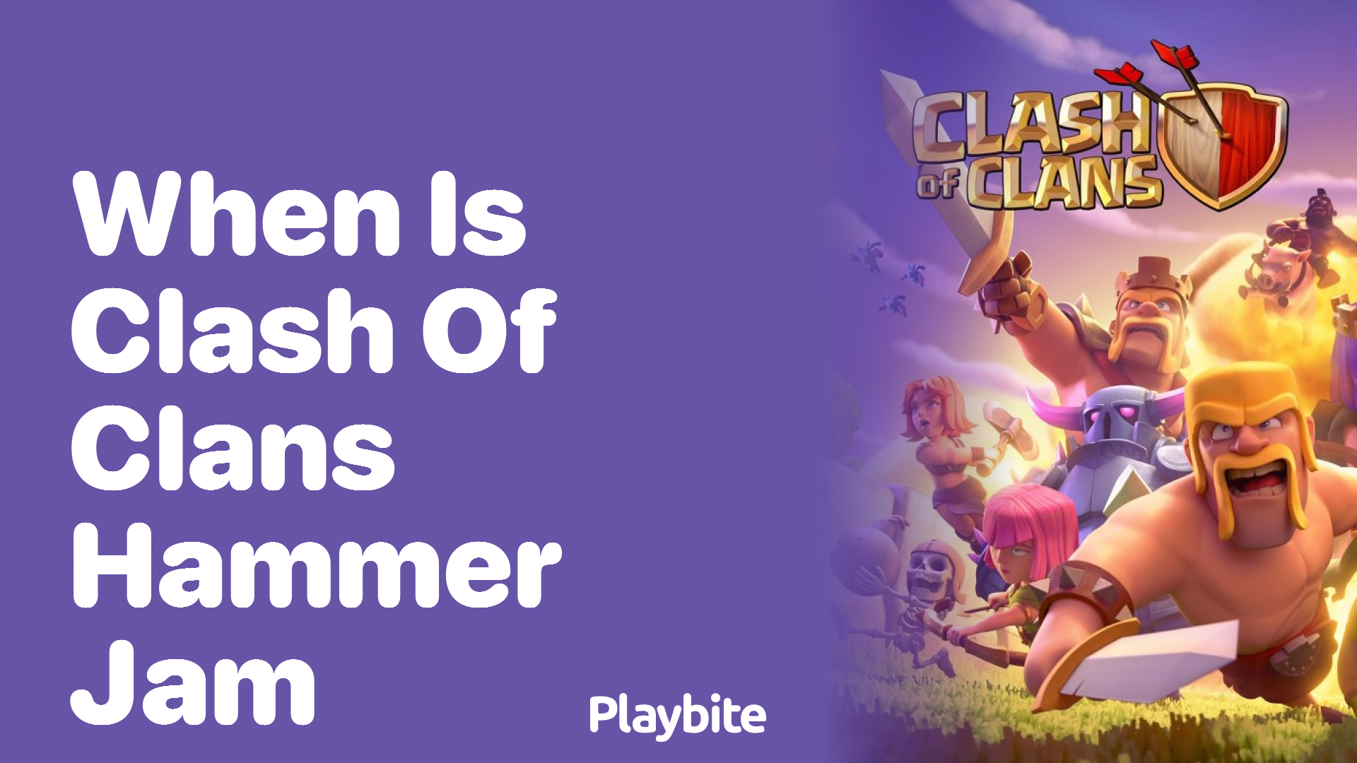 When Is Clash of Clans Hammer Jam?