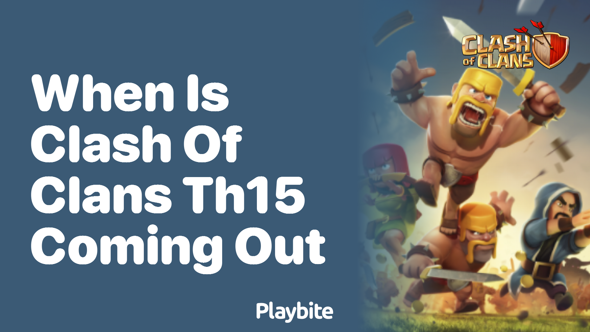 When is Clash of Clans TH15 Coming Out?