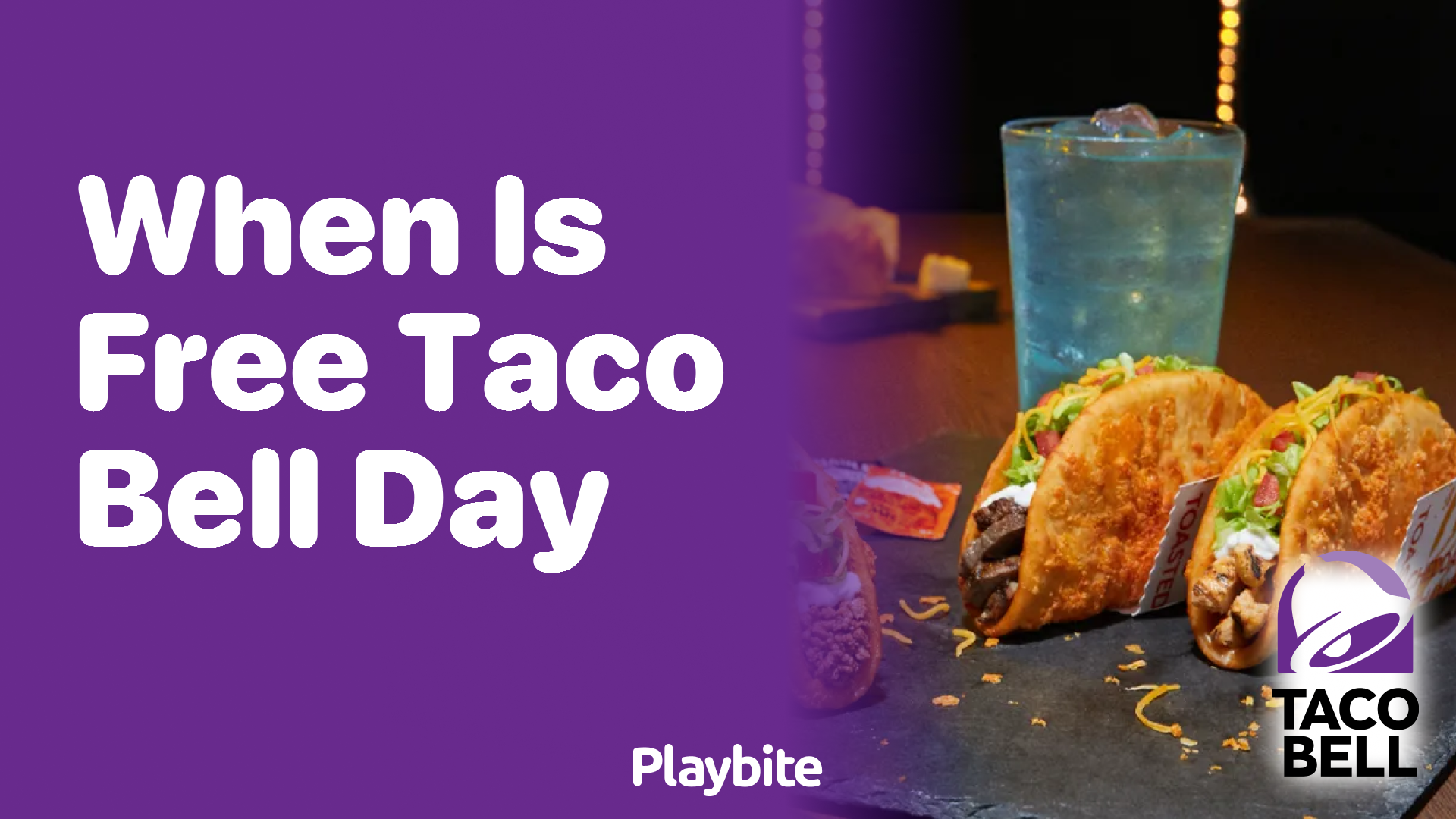 When is Free Taco Bell Day?