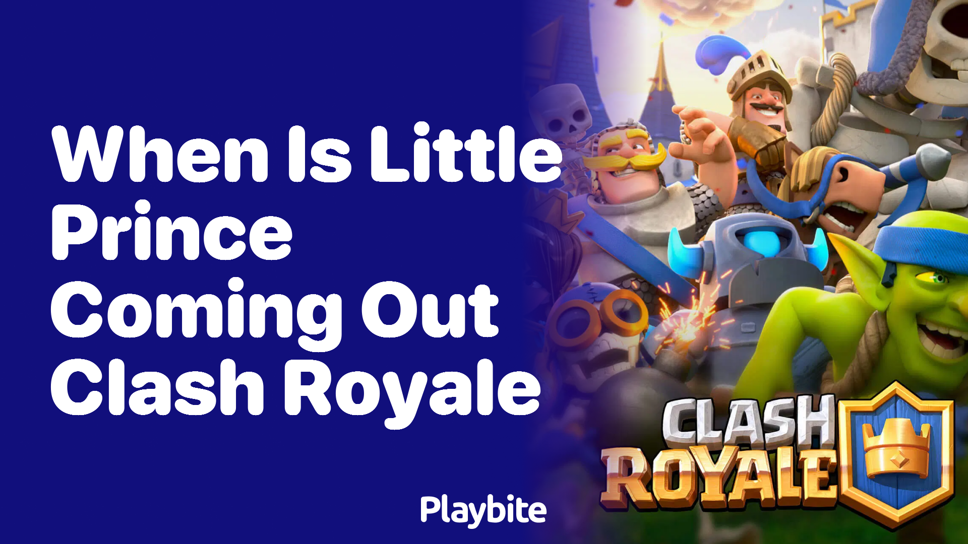 When Is Little Prince Coming Out in Clash Royale?