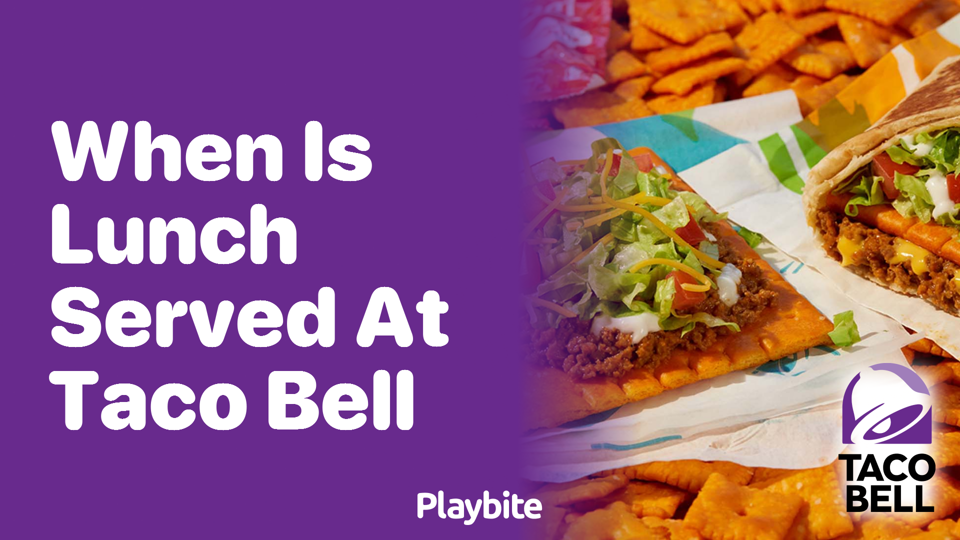 When Does Taco Bell Start Serving Lunch?