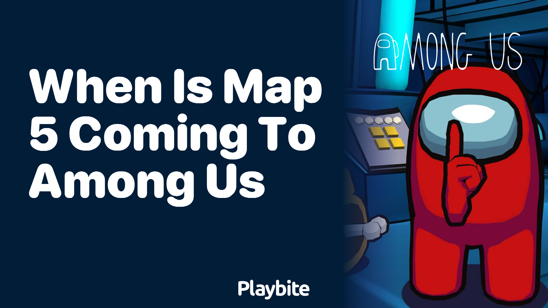 When Is Map 5 Coming to Among Us?