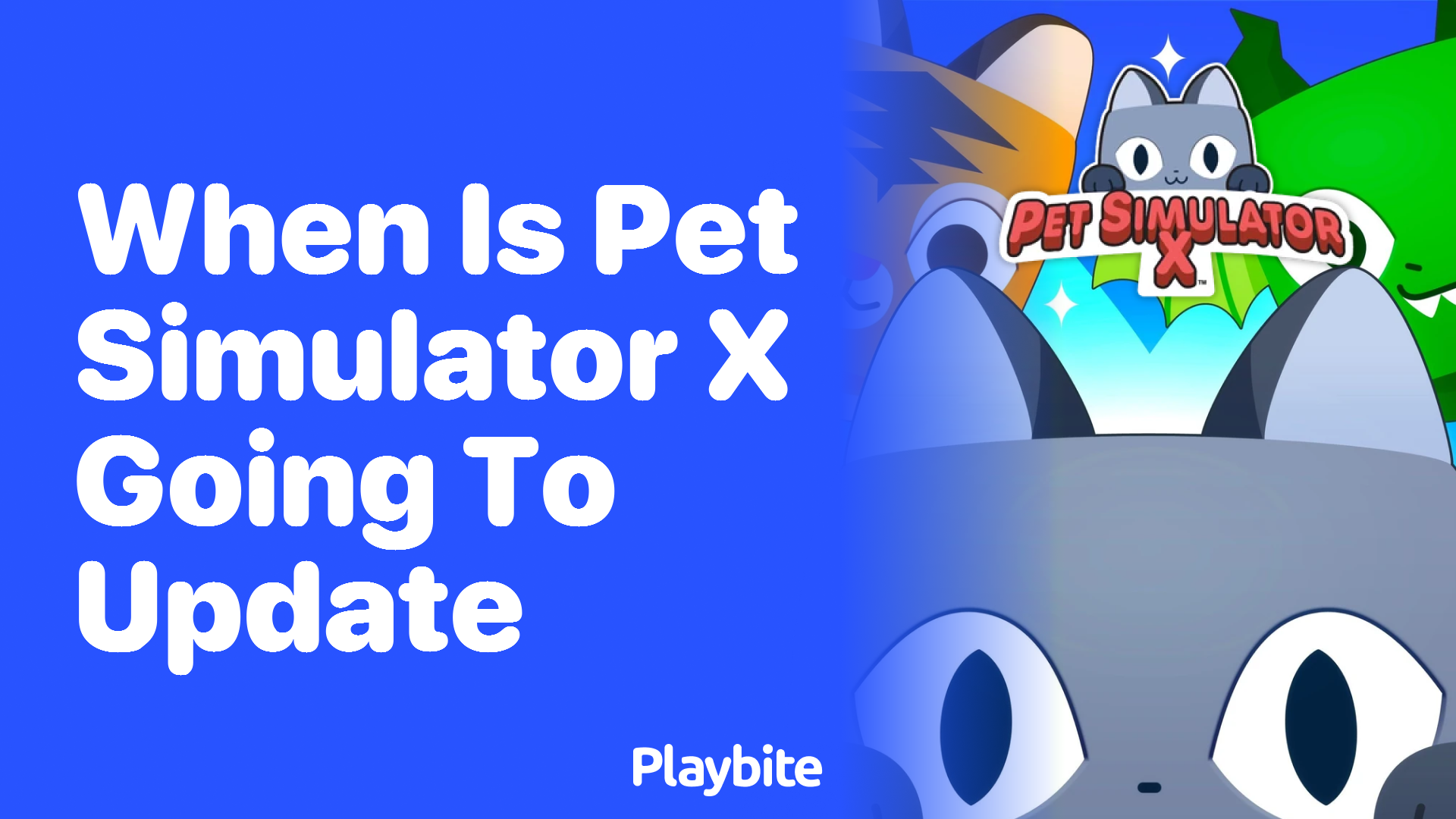 When is Pet Simulator X Going to Update?