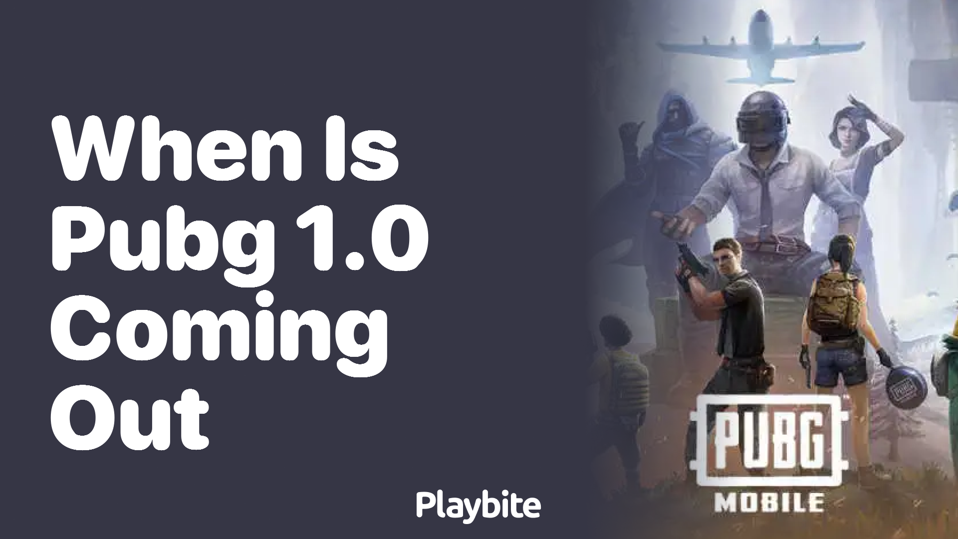 When is PUBG 1.0 Coming Out? Get the Scoop Here!