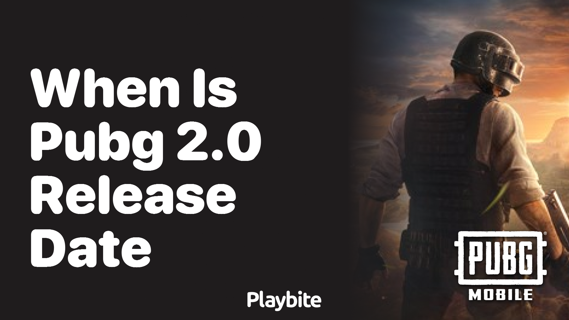 When Is PUBG 2.0 Release Date?