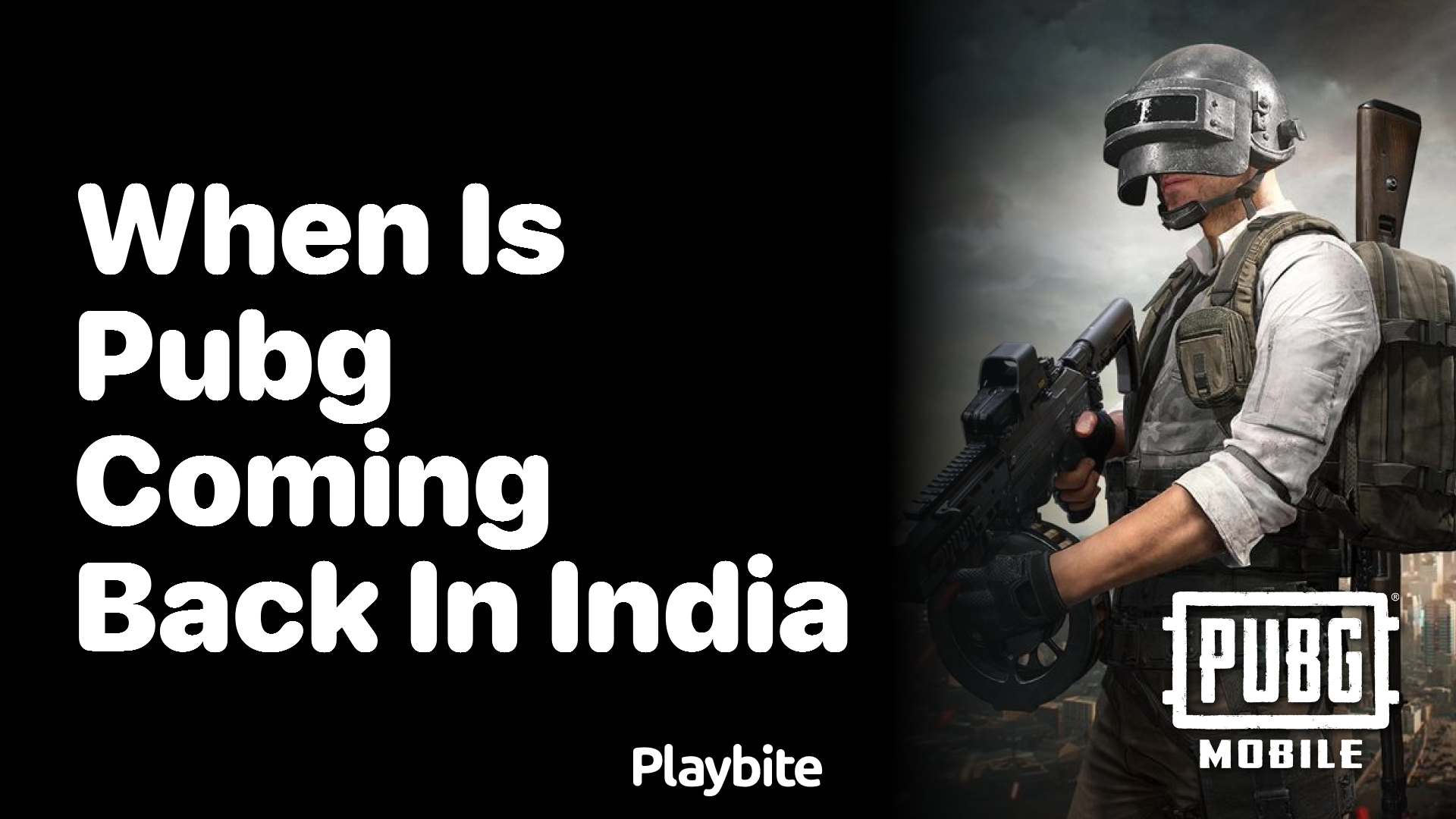 When Is PUBG Coming Back in India?