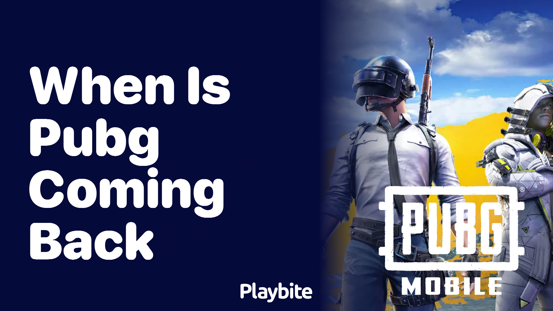 When is PUBG Coming Back? Get the Scoop!