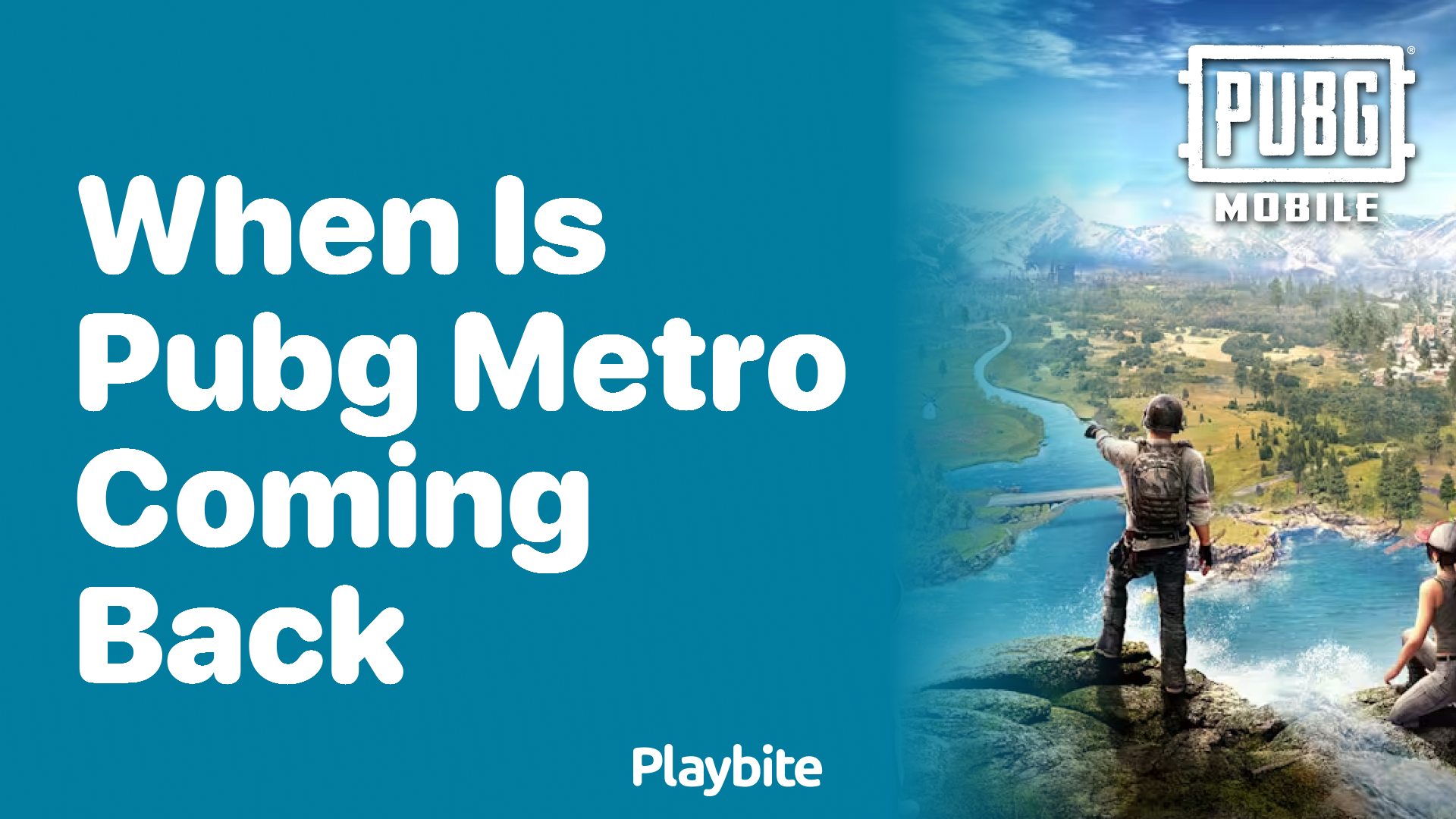 When Is PUBG Metro Coming Back