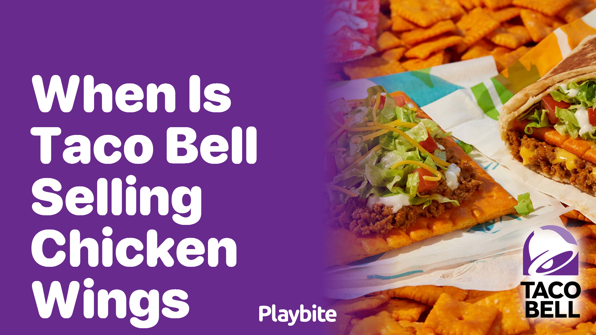 When Is Taco Bell Selling Chicken Wings?