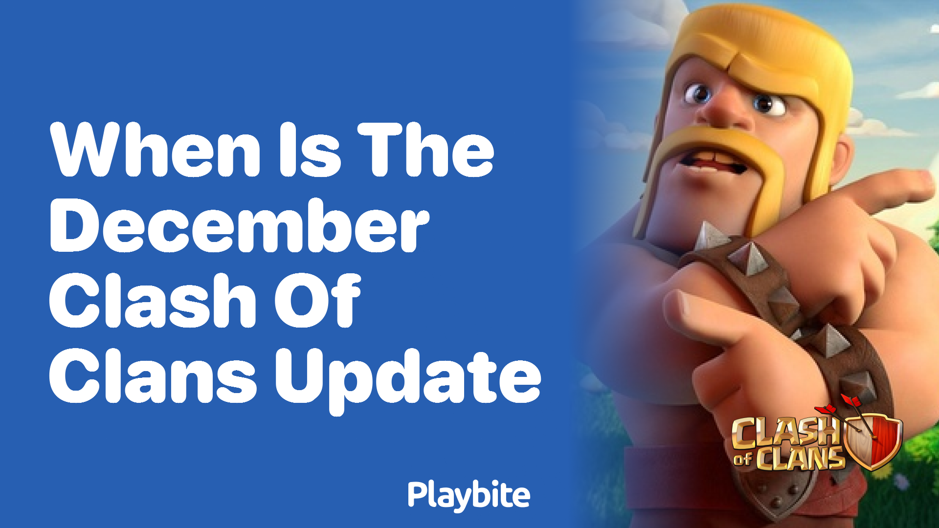 When Is the December Clash of Clans Update?