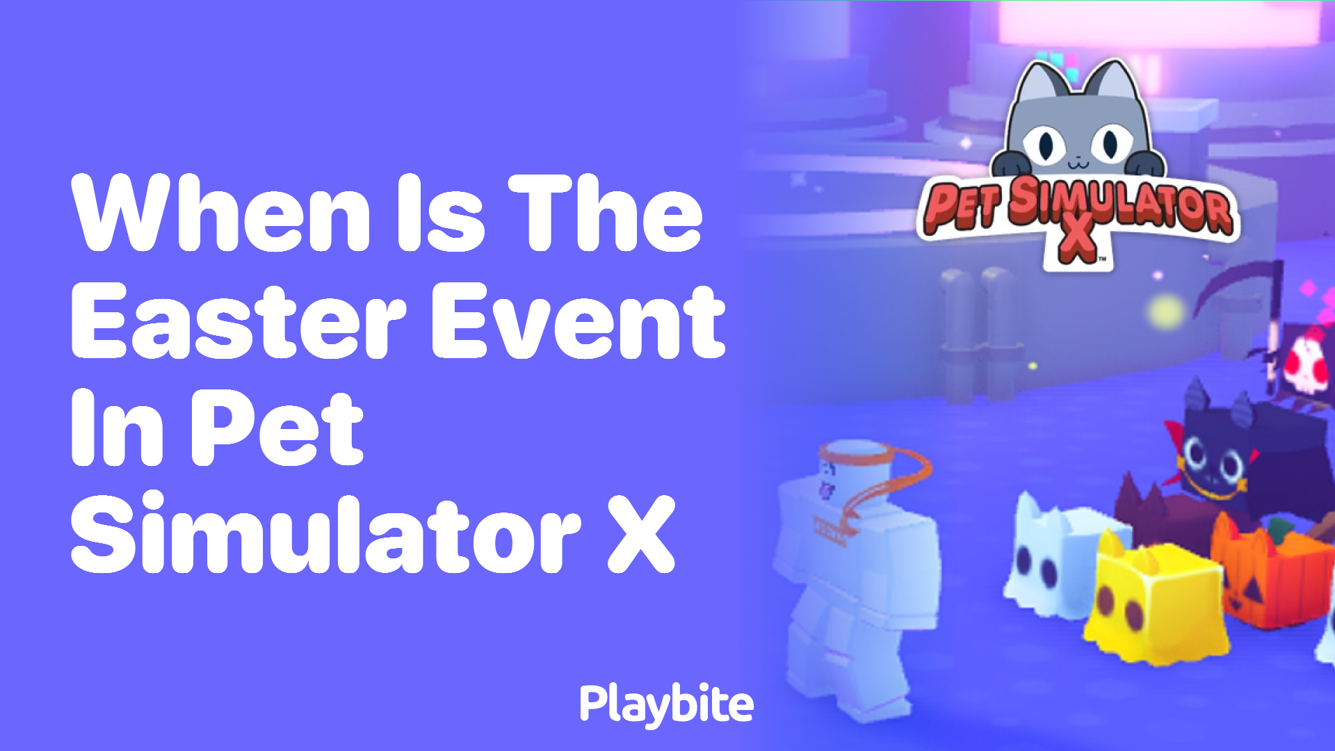 When is the Easter Event in Pet Simulator X?