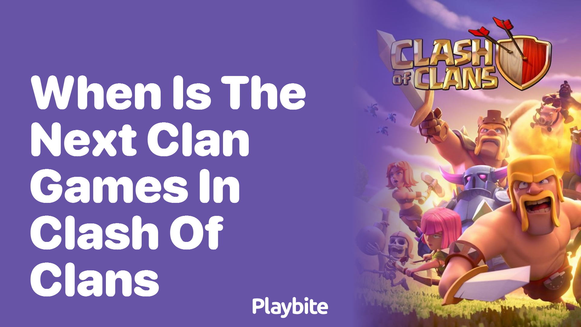 When Is the Next Clan Games in Clash of Clans? - Playbite