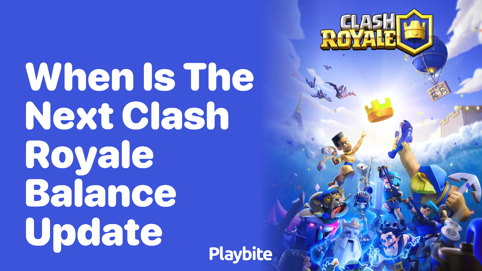 When is the Next Clash Royale Balance Update?