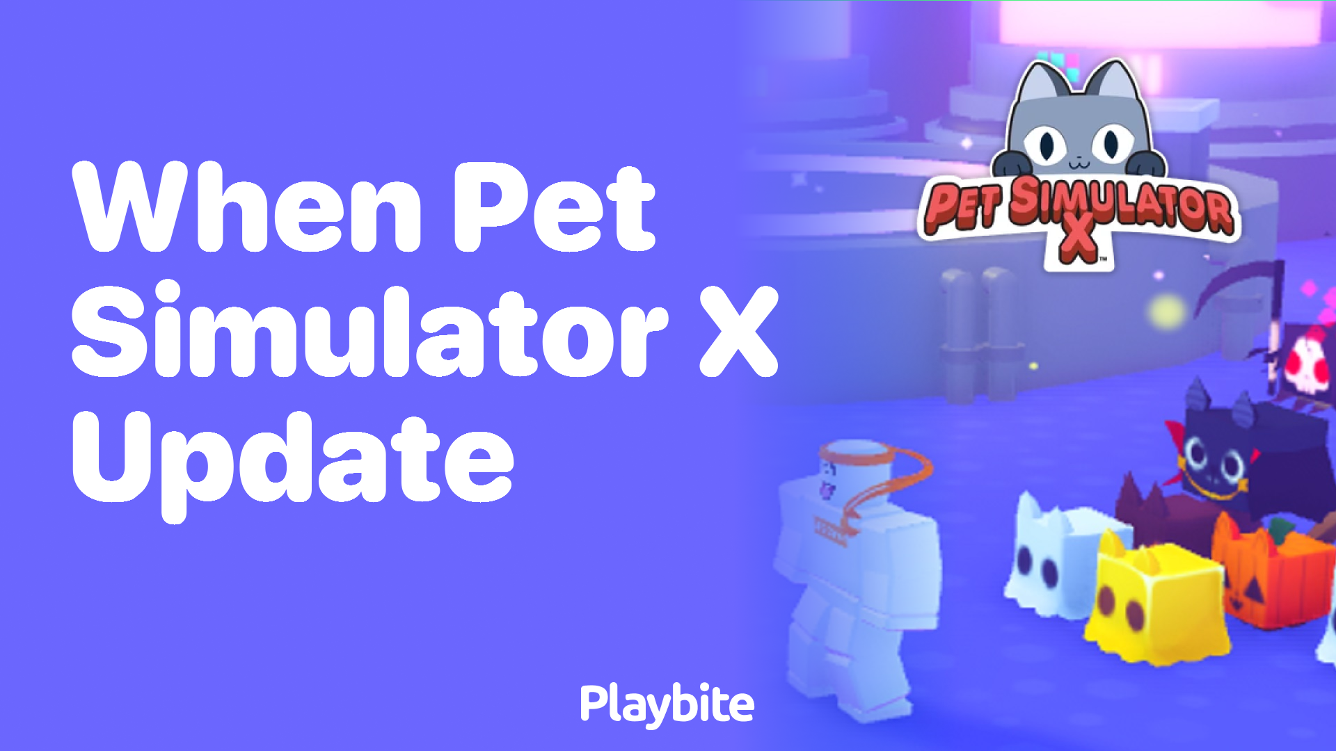 When Does Pet Simulator X Update? Get the Latest Info Here!