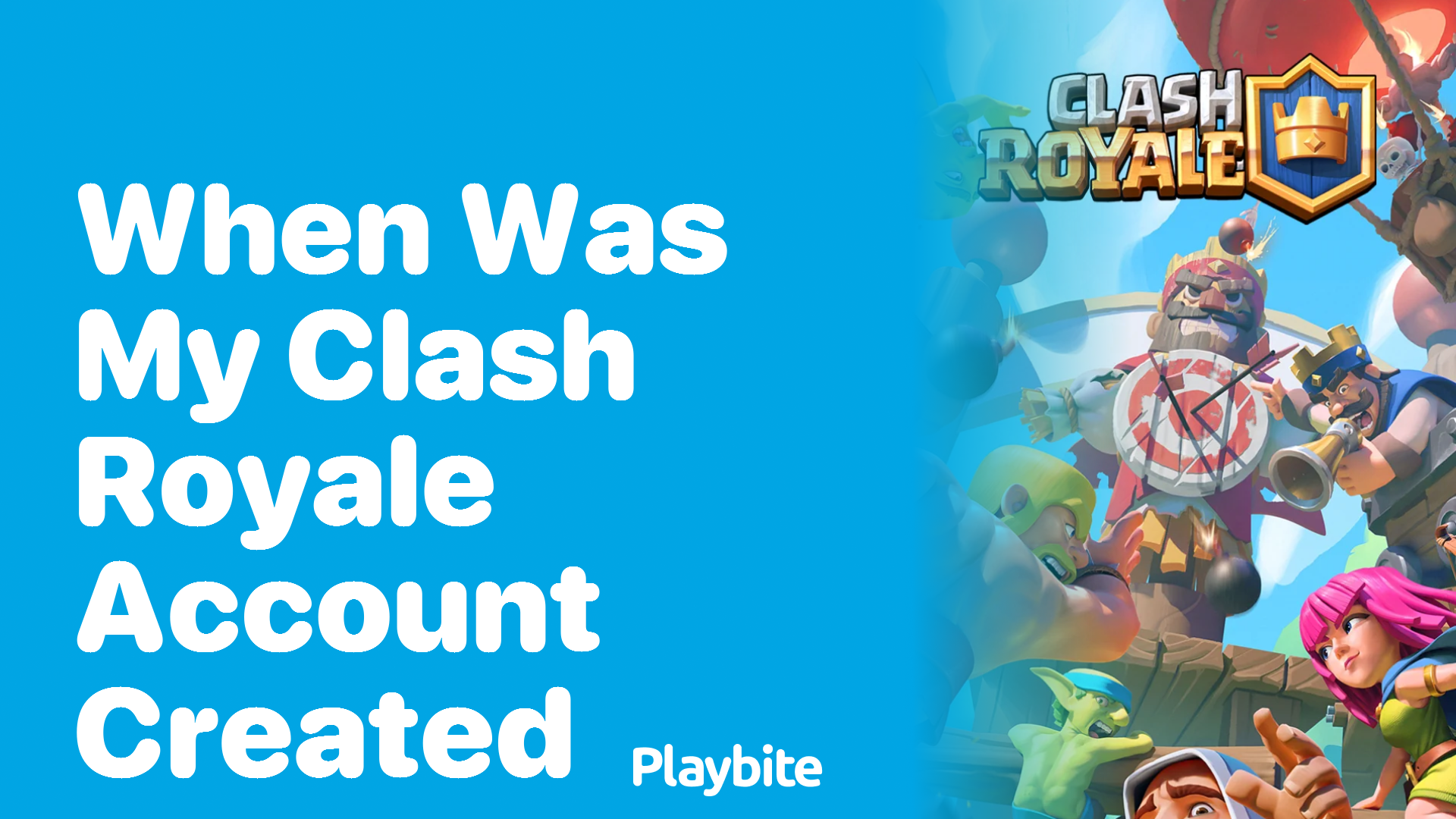 When Was My Clash Royale Account Created? Find Out Here!