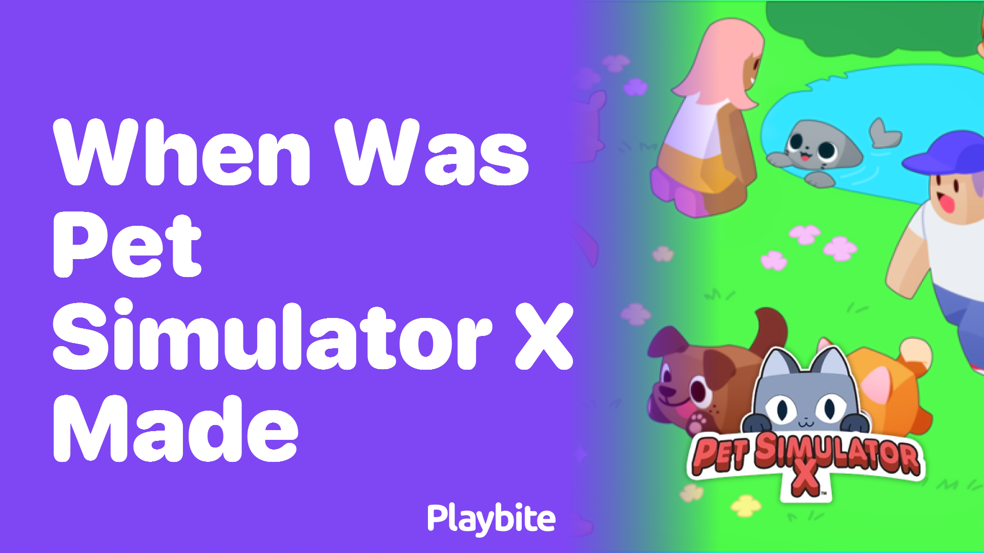 When Was Pet Simulator X Created?