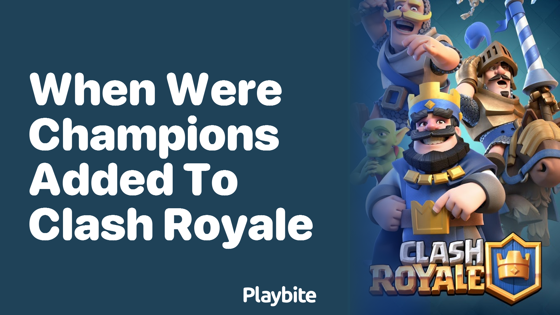 When Were Champions Added to Clash Royale?