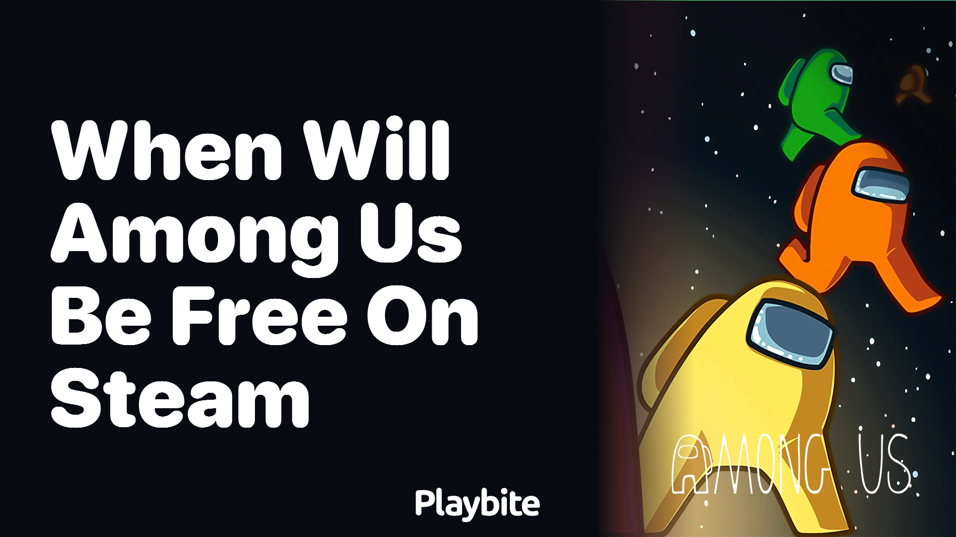 When Will Among Us Be Free on Steam?