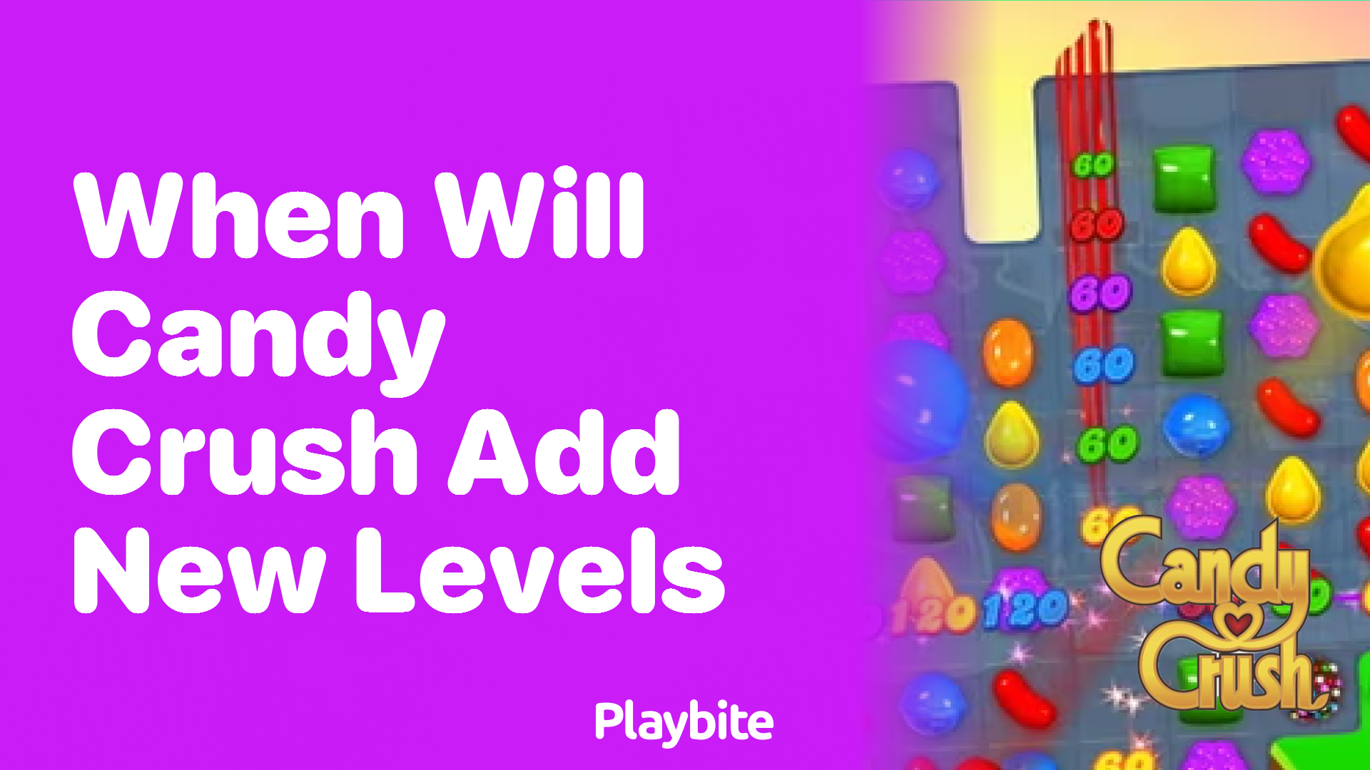 When Will Candy Crush Add New Levels?