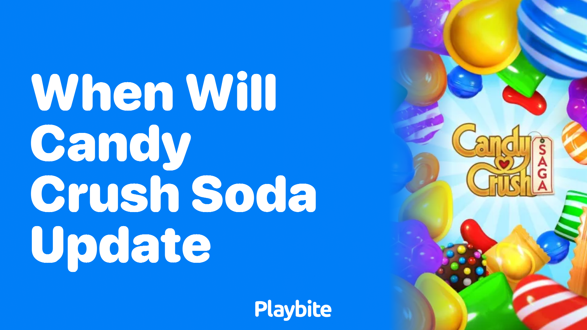 When Will Candy Crush Soda Get an Update?