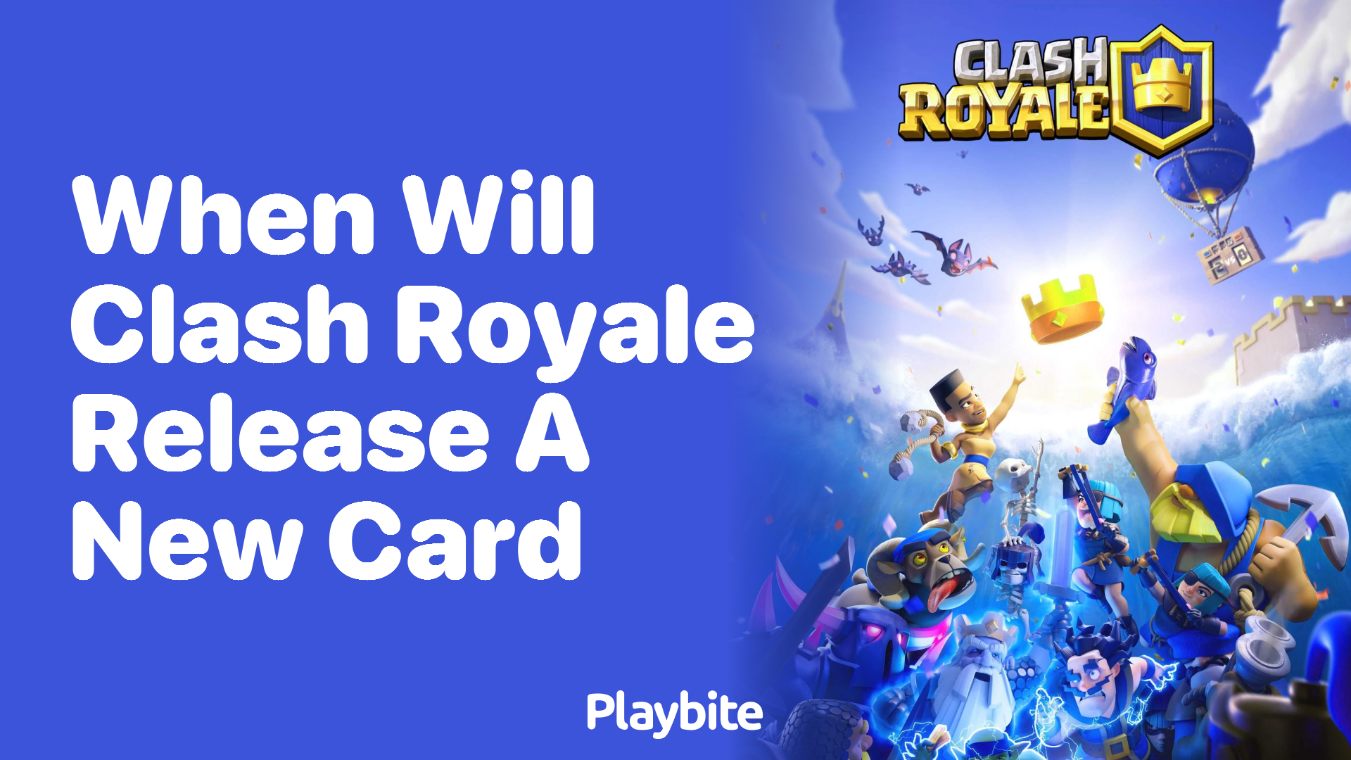 When Will Clash Royale Release a New Card?