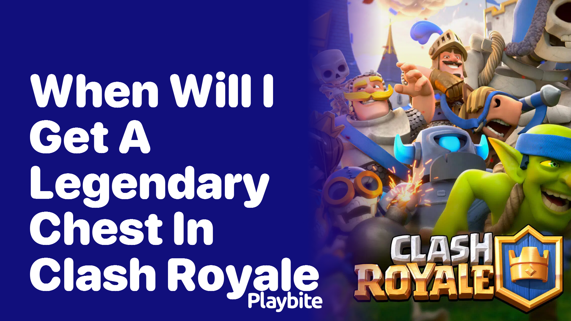 When Will I Get a Legendary Chest in Clash Royale?