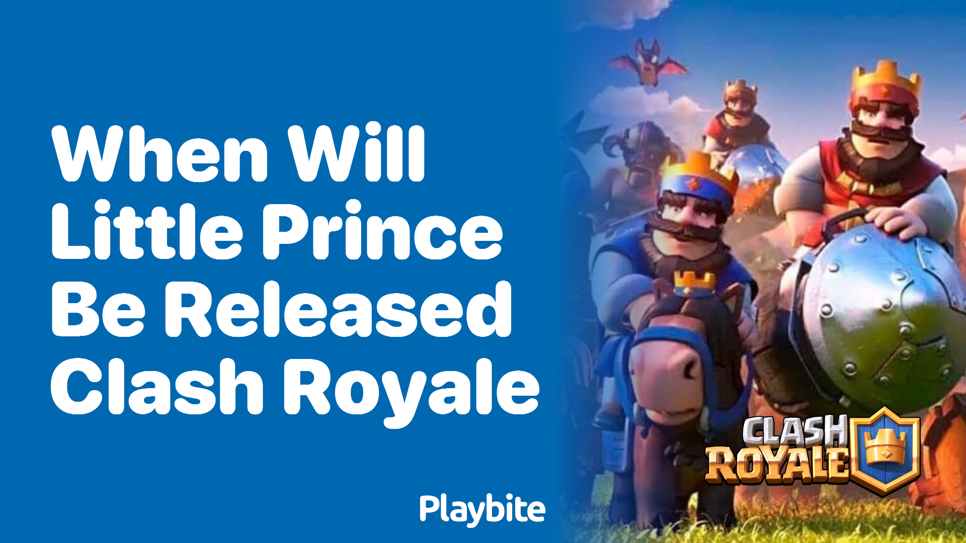 When Will Little Prince Be Released in Clash Royale?