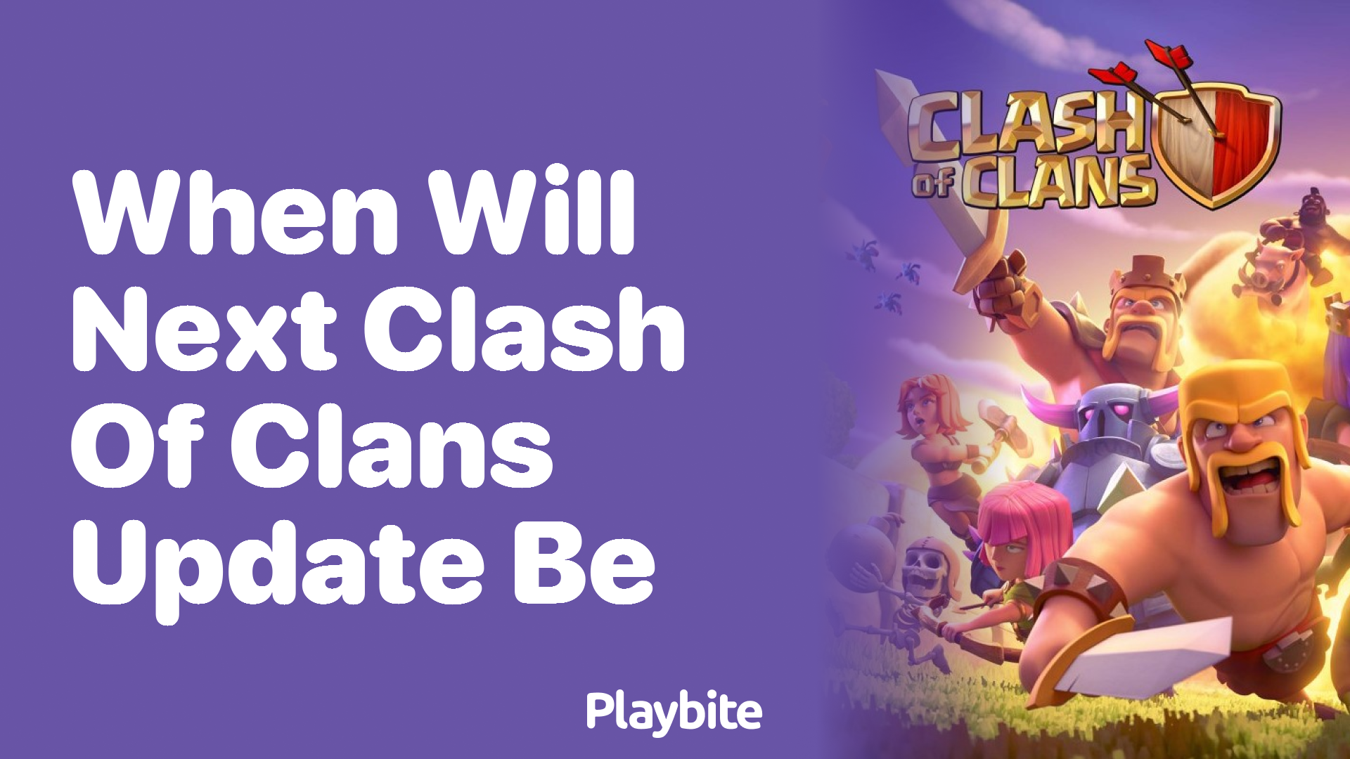 When Will the Next Clash of Clans Update Be?