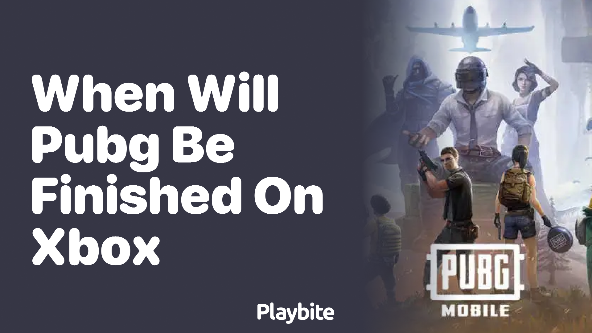 When Will PUBG Be Finished on Xbox?