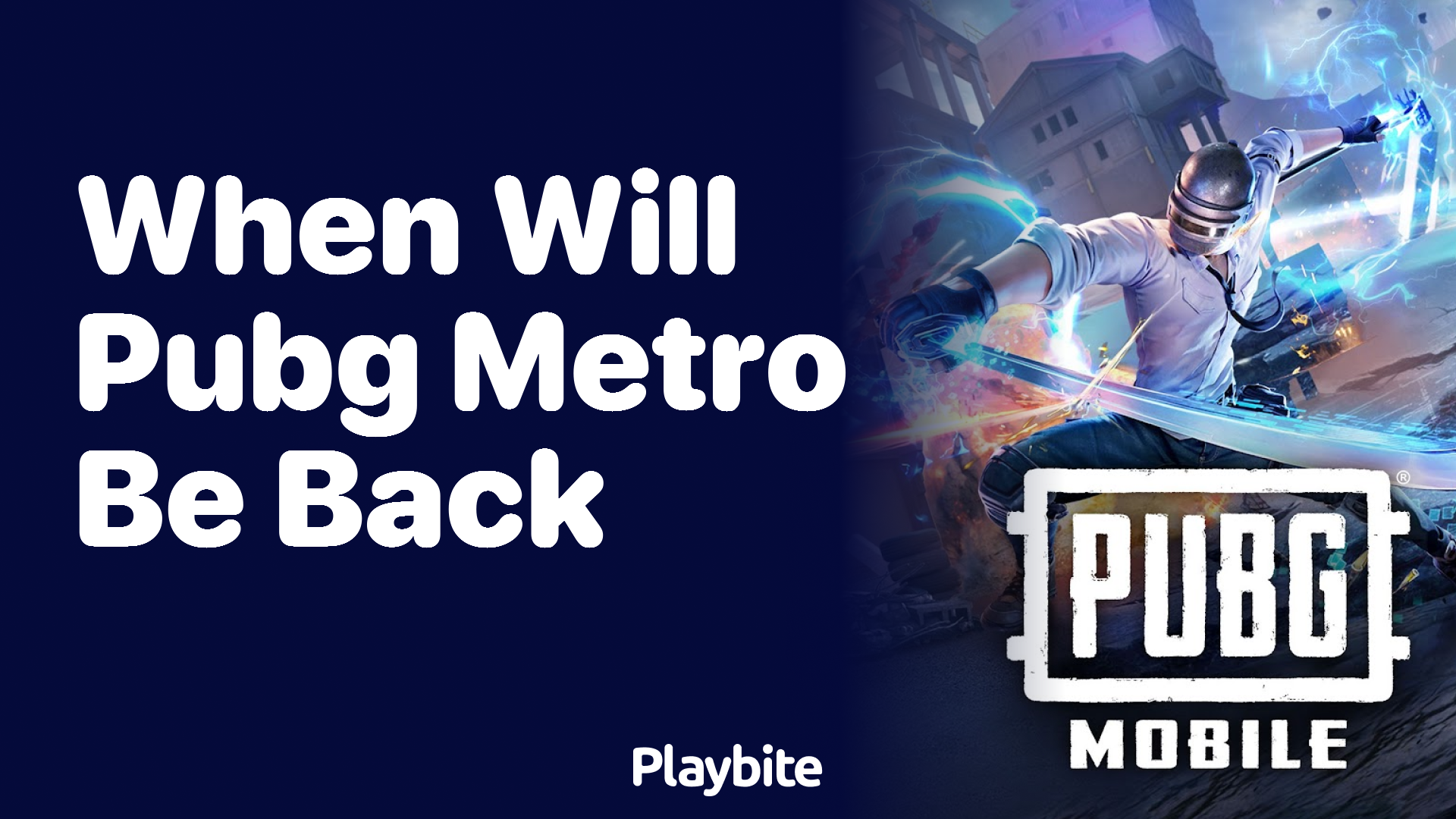 When Will PUBG Metro Be Back?