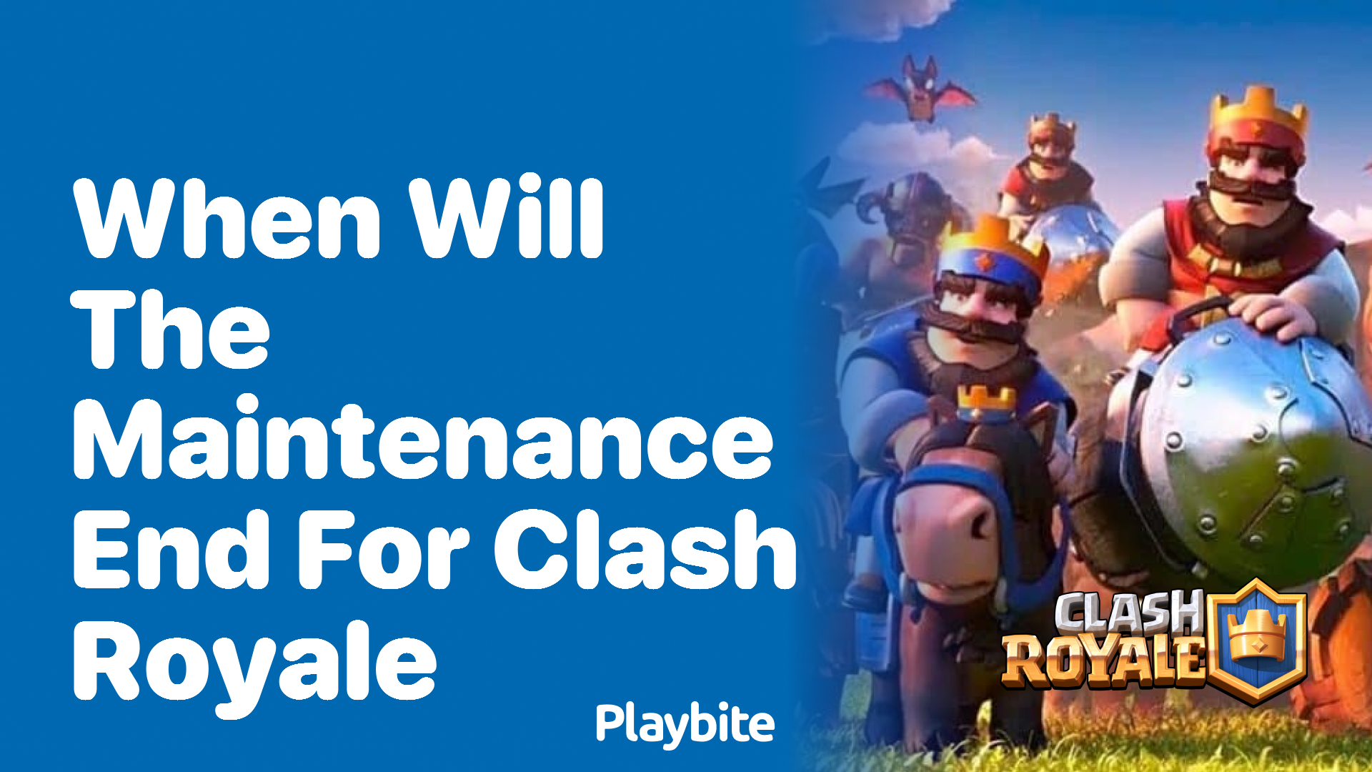 When Will the Maintenance End for Clash Royale?