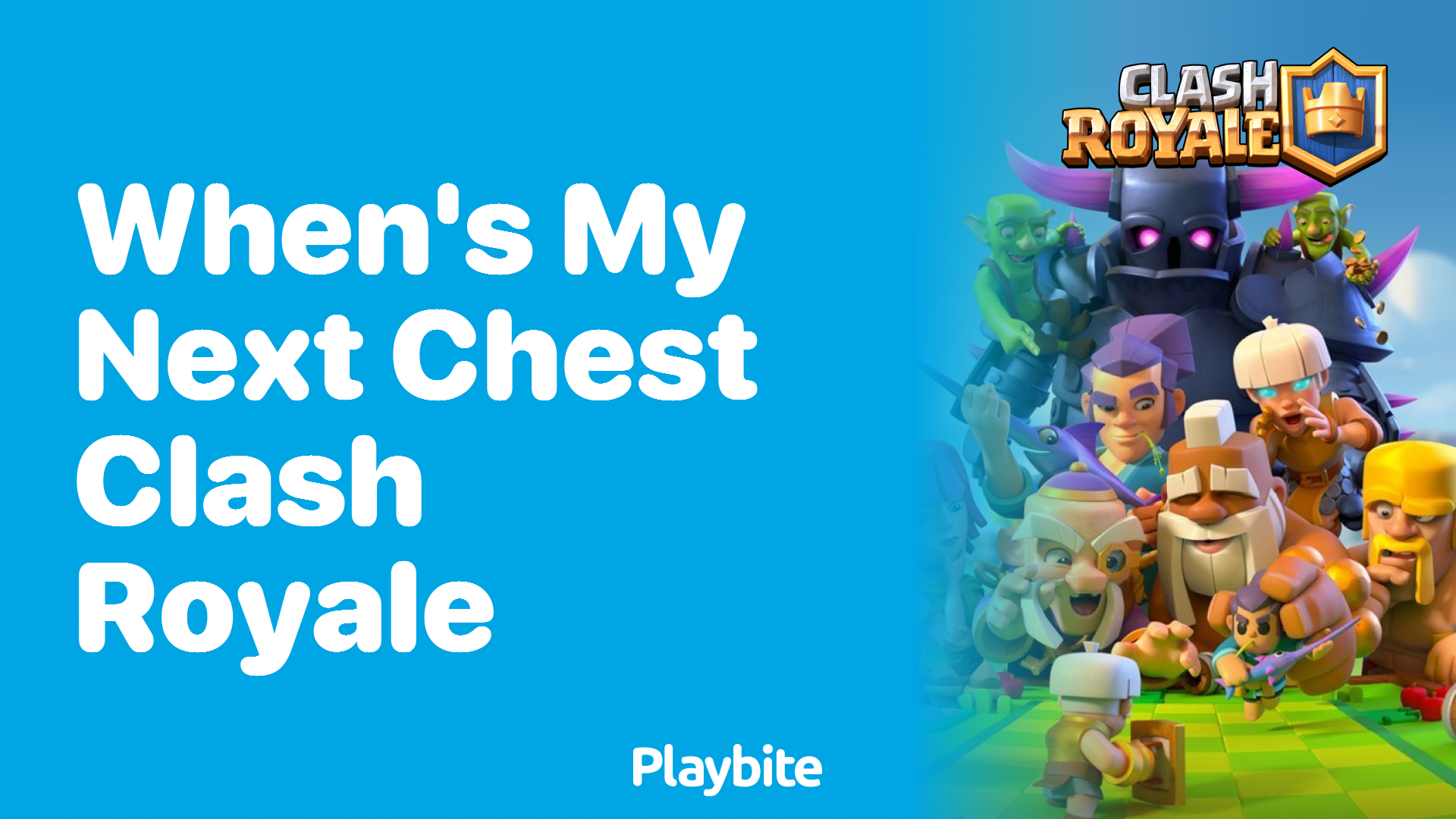 When&#8217;s My Next Chest in Clash Royale?