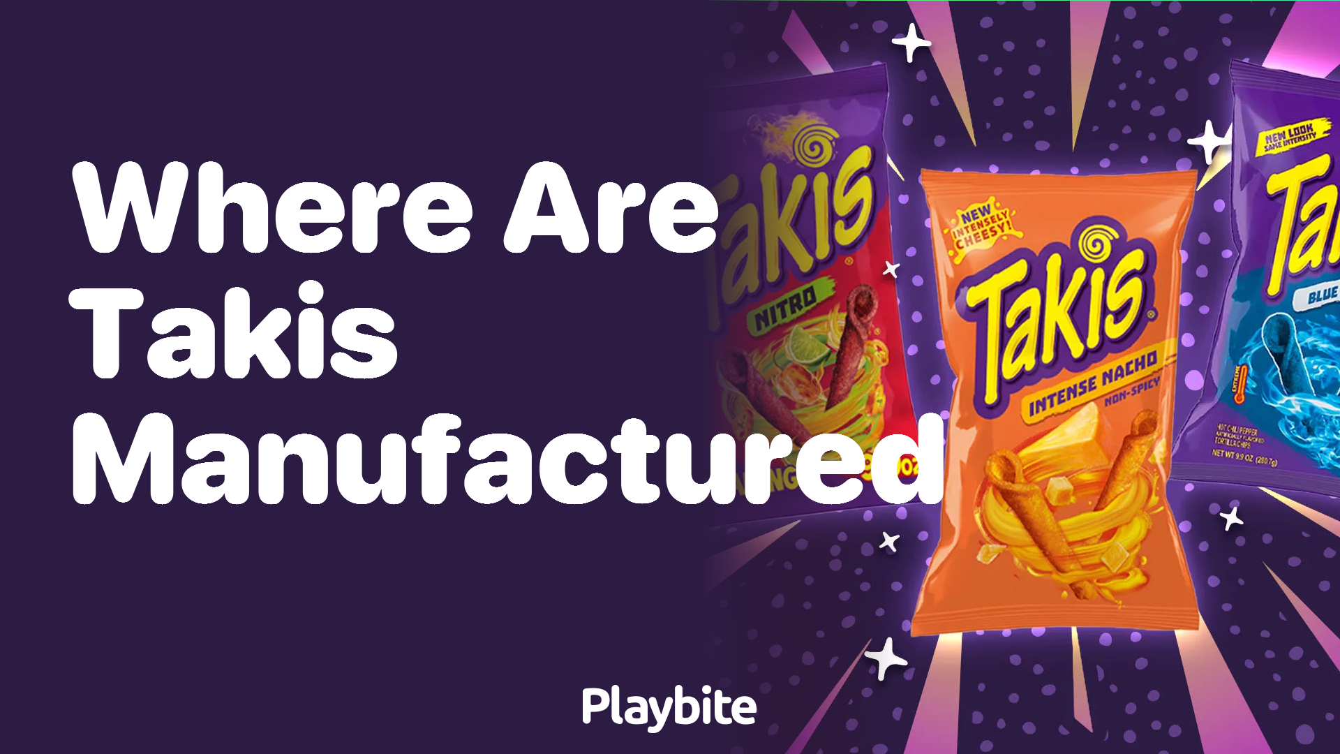 Where Exactly are Takis Made? Unraveling the Mystery!