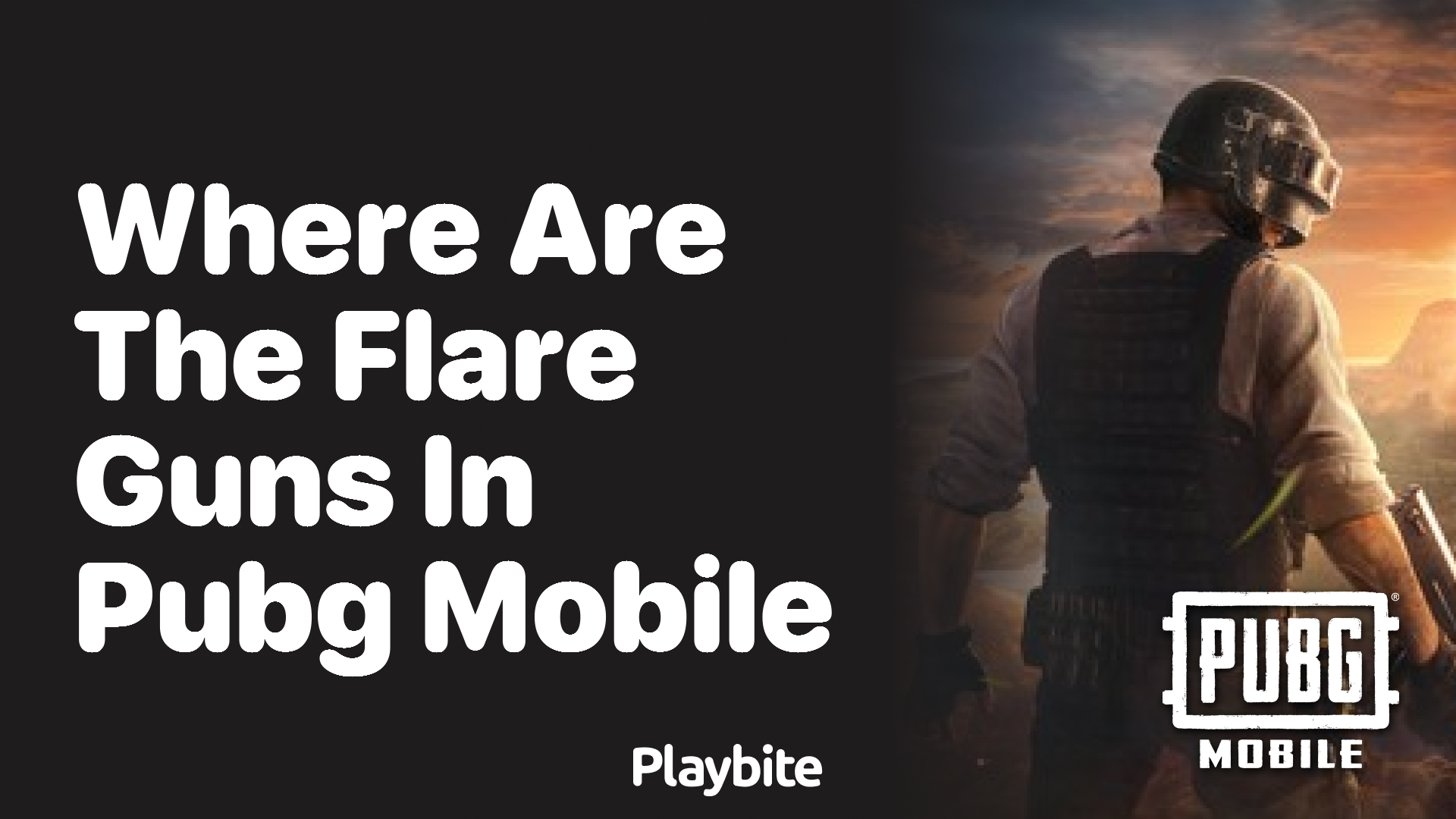 Where Are the Flare Guns in PUBG Mobile? Find Out Here!