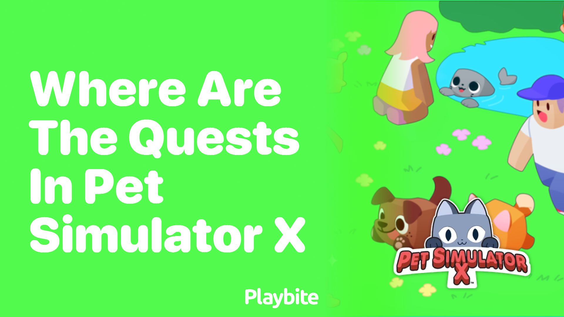 Where are the Quests in Pet Simulator X?