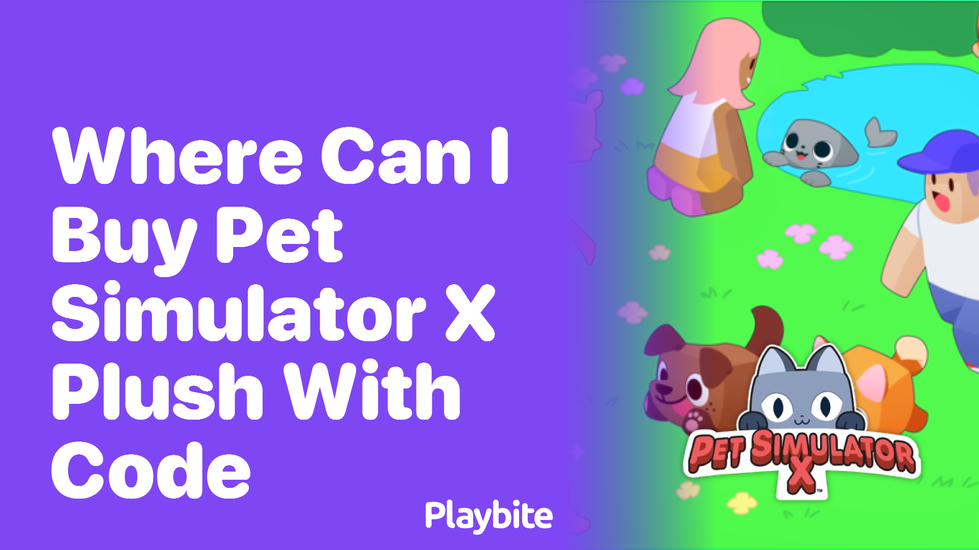 Where to Buy Pet Simulator X Plush with Code: A Quick Guide