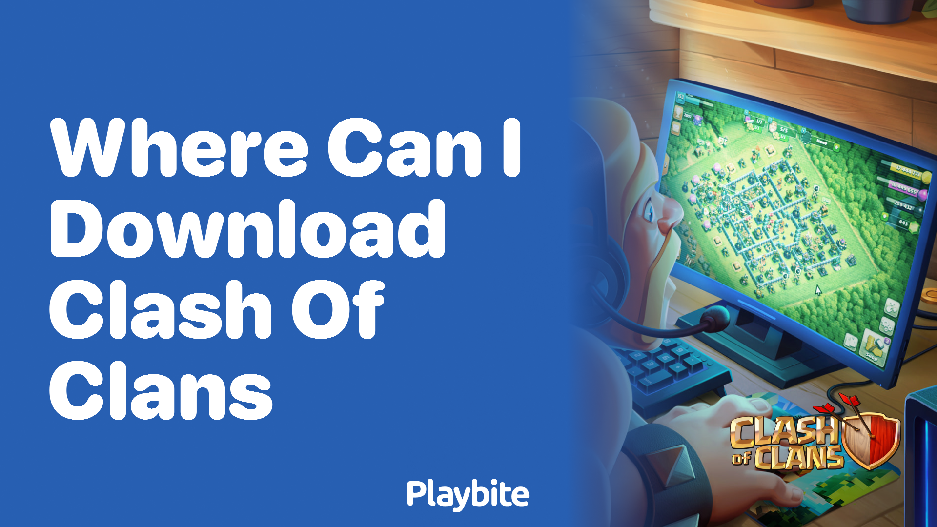 Where Can I Download Clash of Clans?