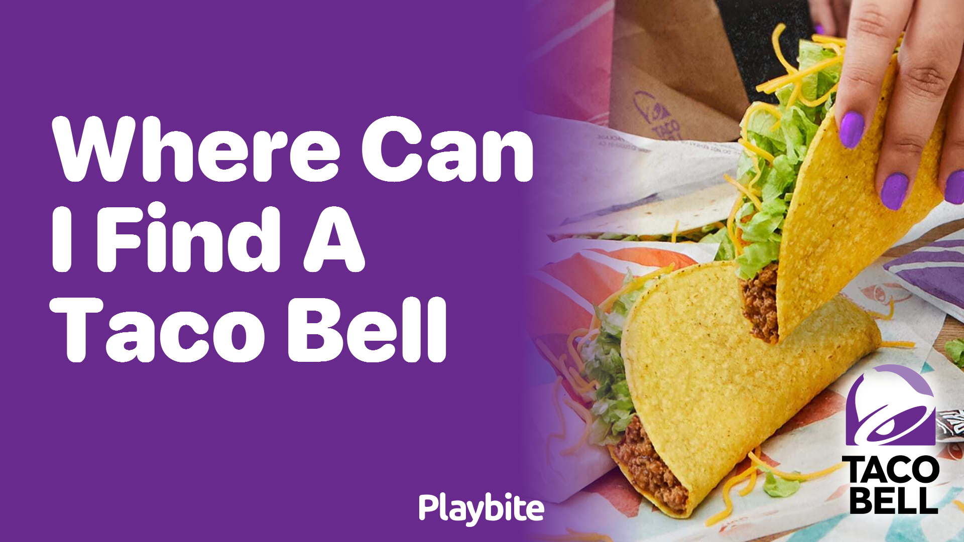 Where Can I Find a Taco Bell Near Me?