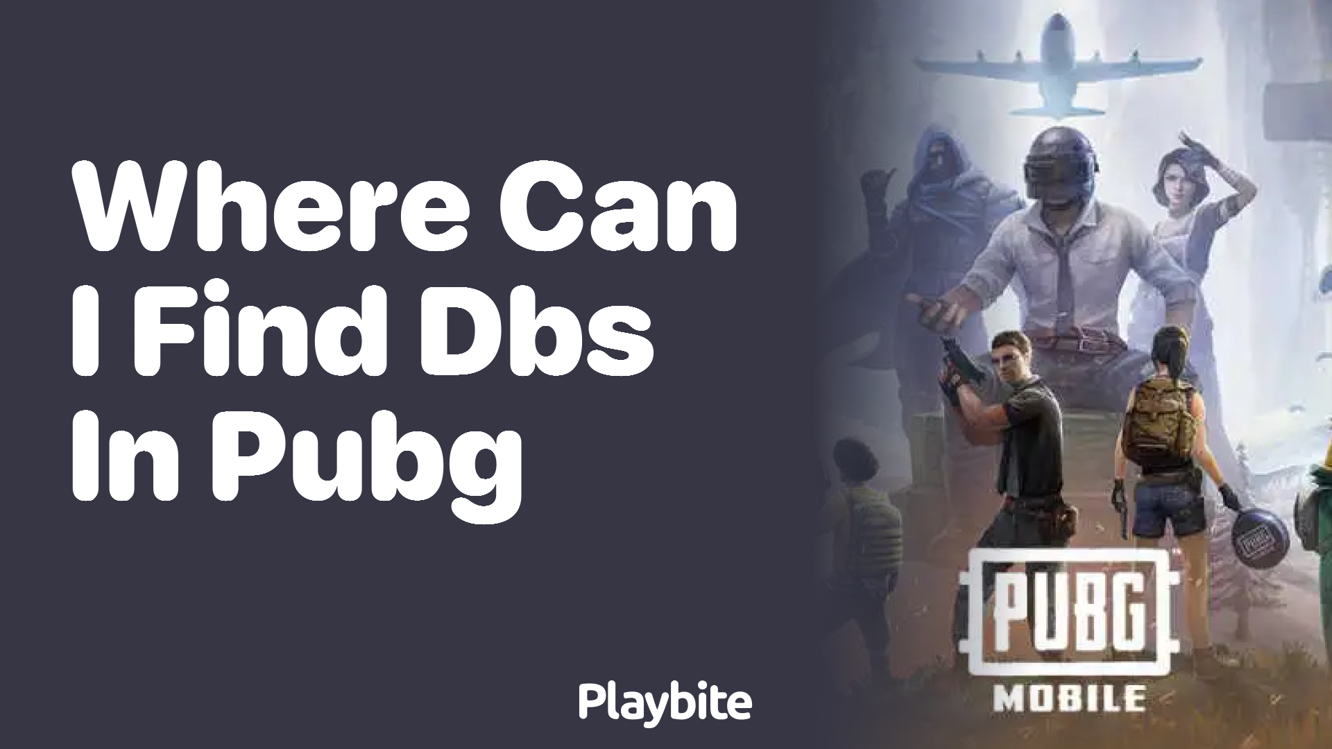 Where Can I Find DBS in PUBG? Your Ultimate Guide