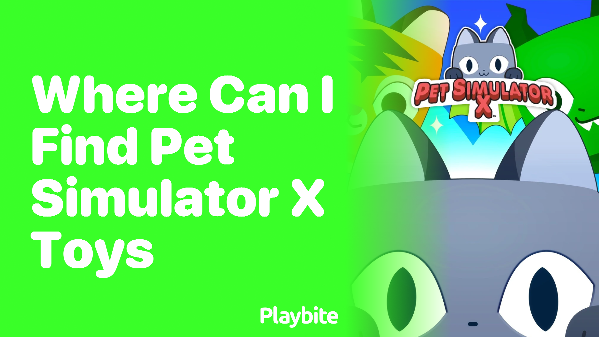 Where to Find Pet Simulator X Toys