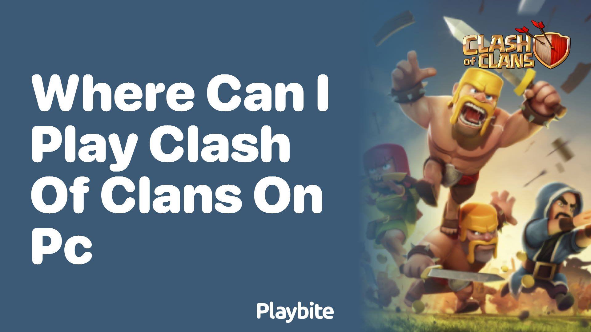 Where Can I Play Clash of Clans on PC?