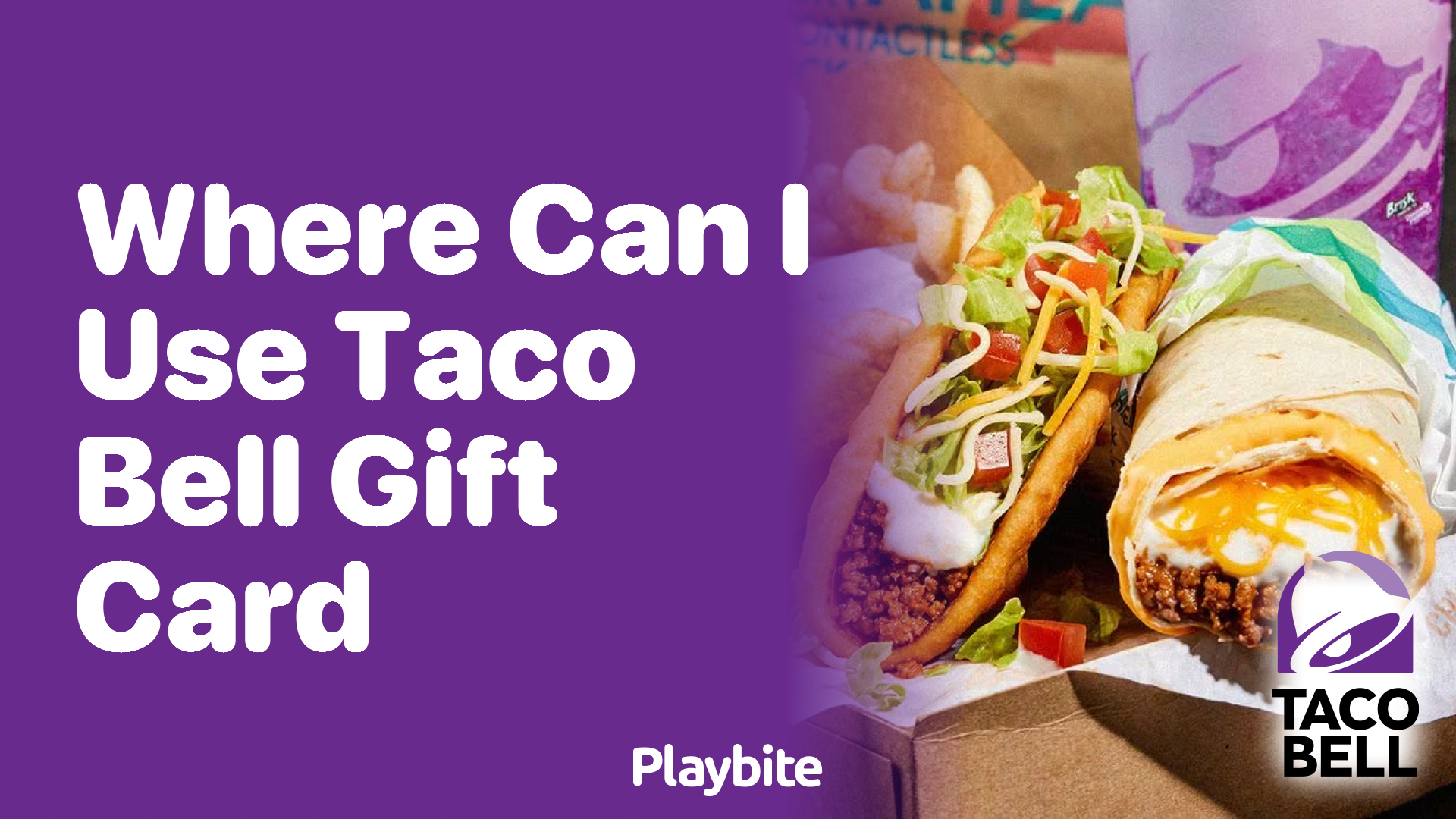 Where Can I Use My Taco Bell Gift Card? Find Out Here!