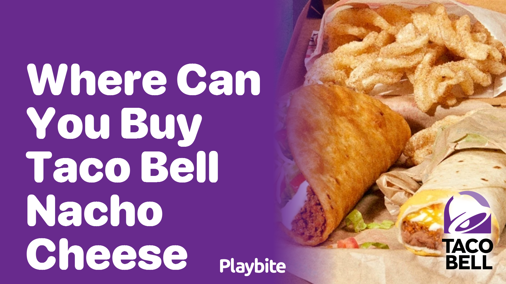 Where Can You Buy Taco Bell Nacho Cheese?