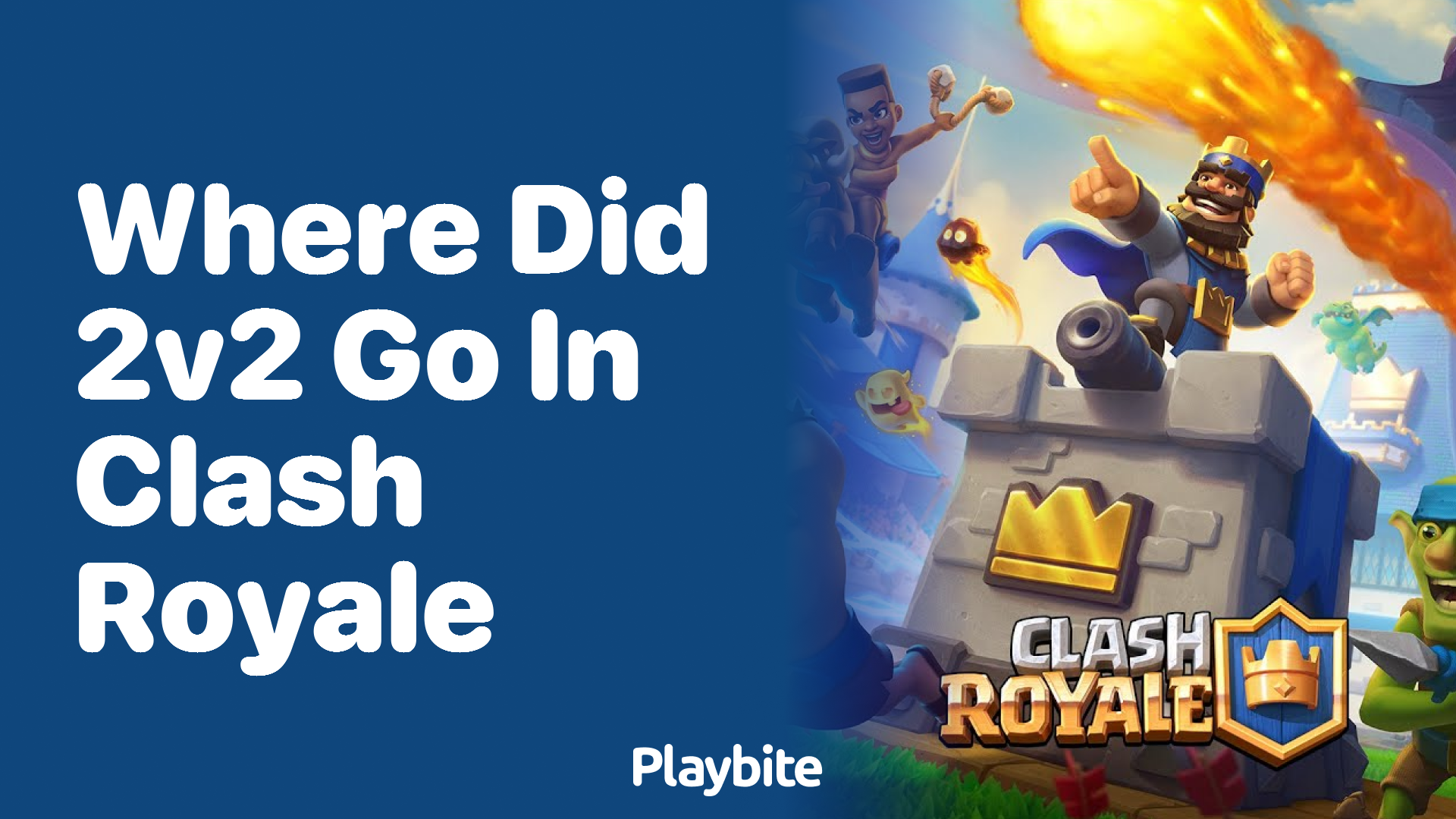 Where Did 2v2 Go in Clash Royale?