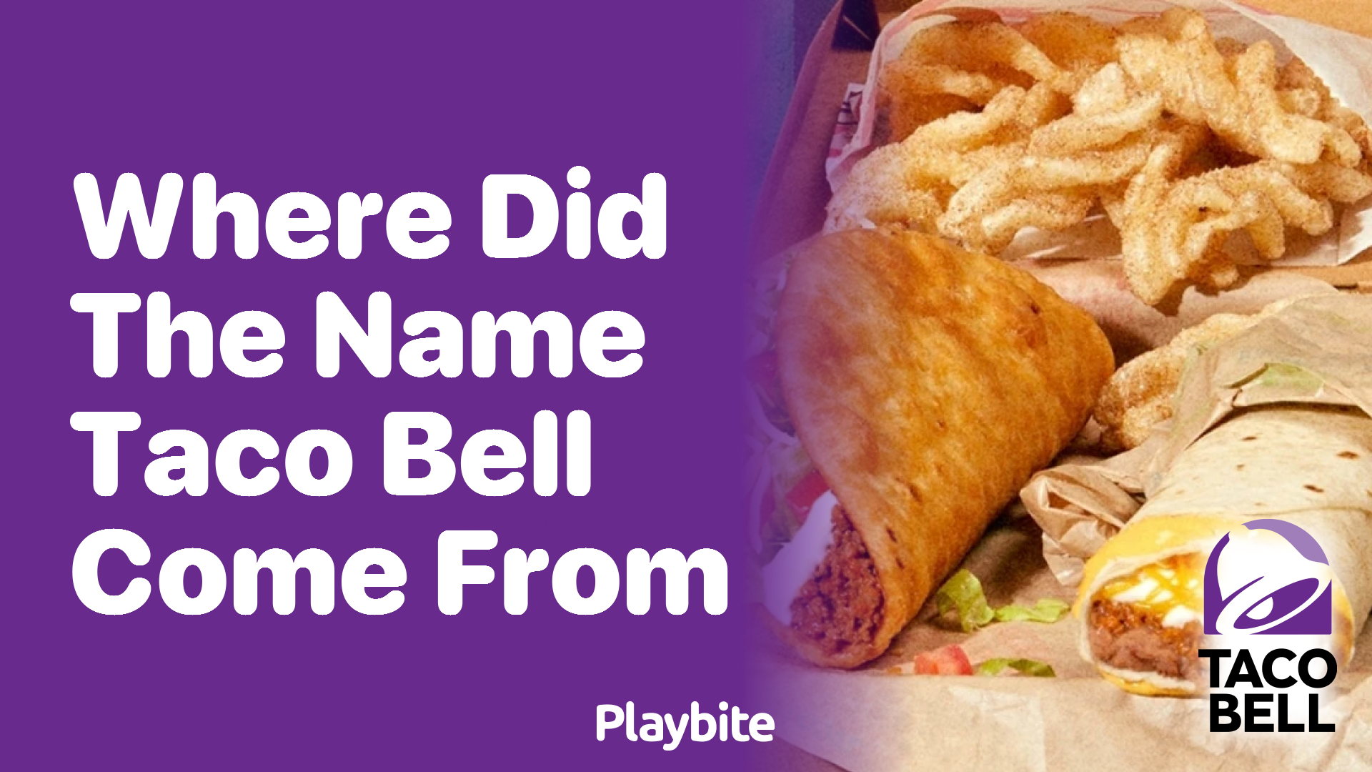 Where Did the Name Taco Bell Come From? Unveiling the Origin