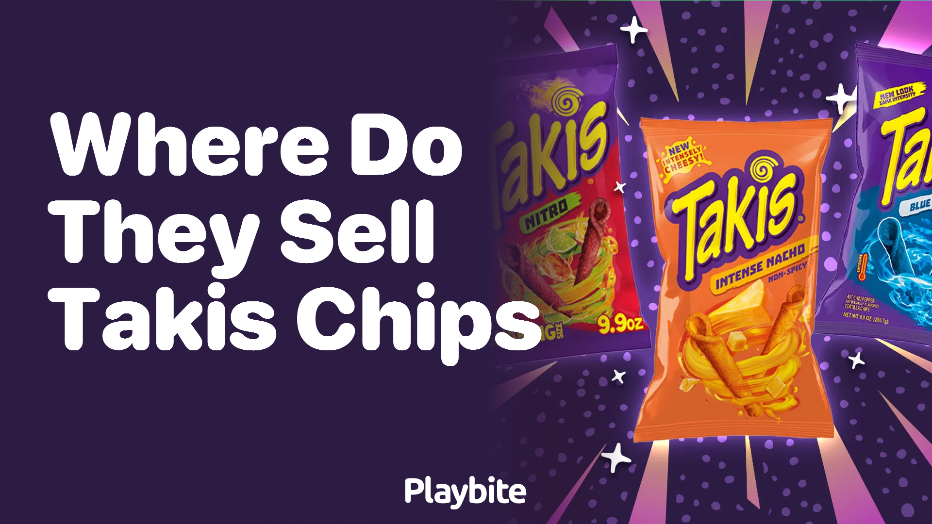 Where Do They Sell Takis Chips? Your Ultimate Guide