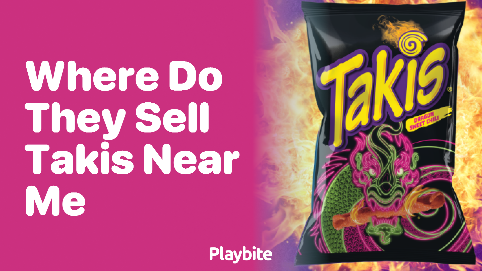 Discover Where to Buy Takis Near You