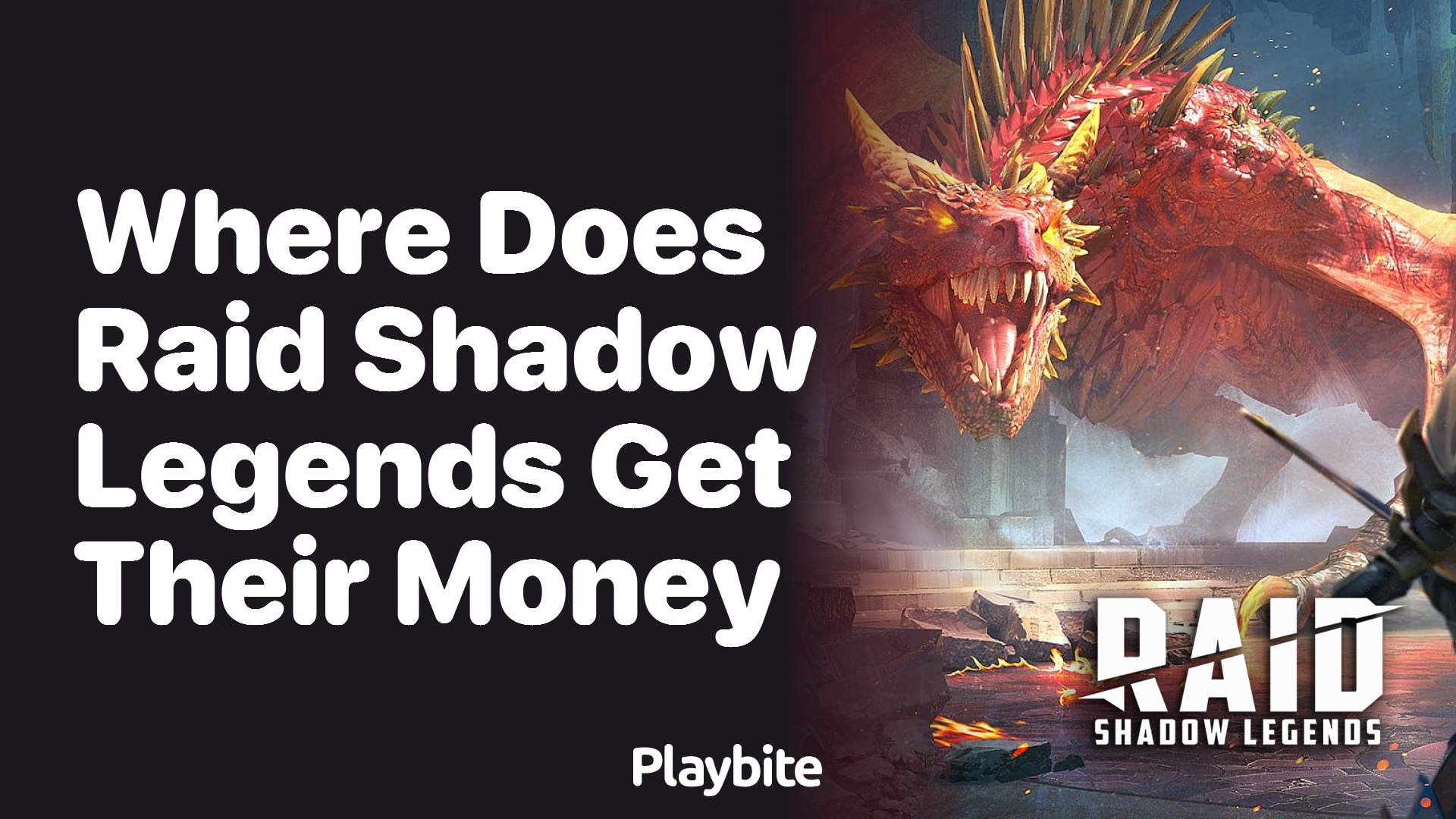 Where does Raid Shadow Legends get their money?