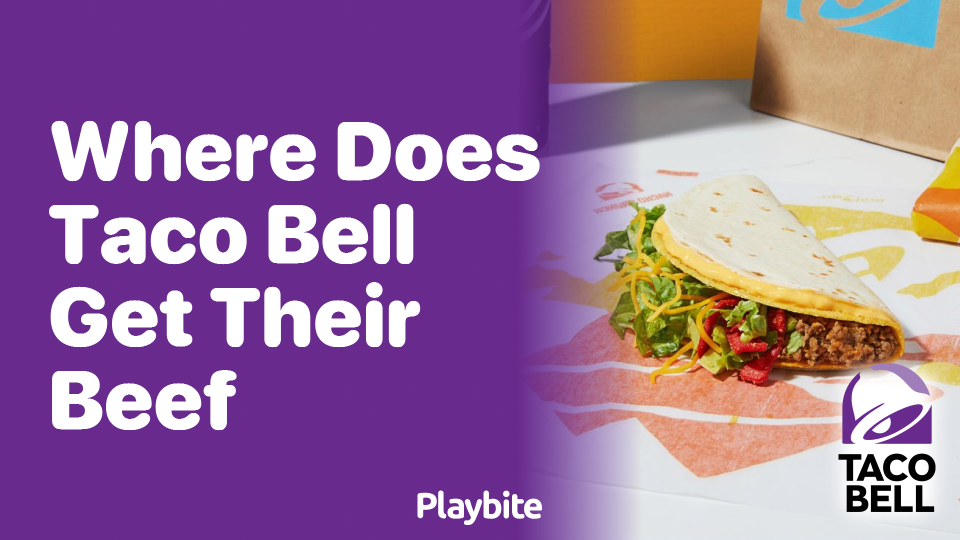 Where Does Taco Bell Get Their Beef? Unwrapping the Mystery