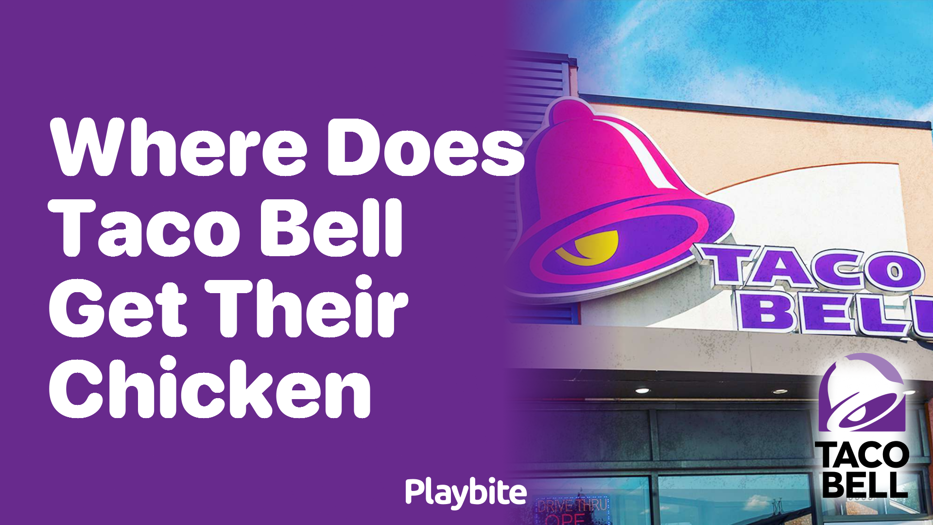 Where Does Taco Bell Get Their Chicken? Unwrapping the Mystery